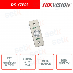 Hikvision exit / emergency button