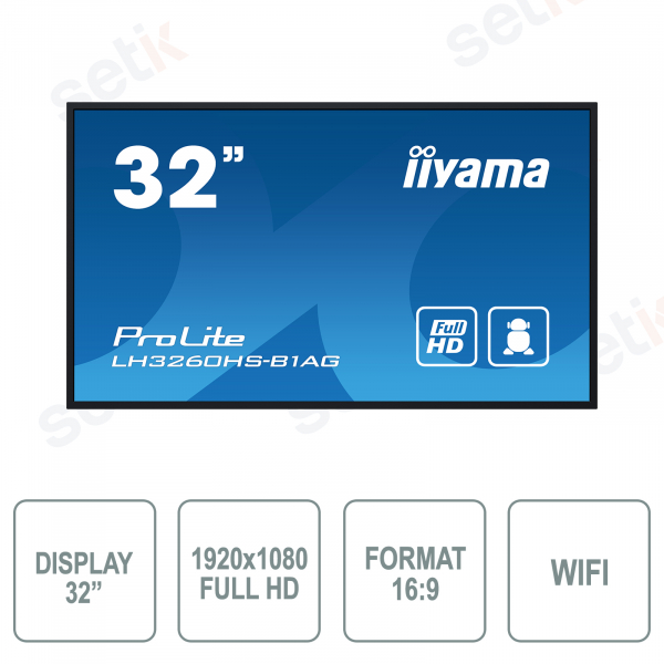 Monitor IIYAMA 32 pollici iiSignage  - Full HD 1920 x 1080 - 8ms - WIFI - Funzionamento 24/7