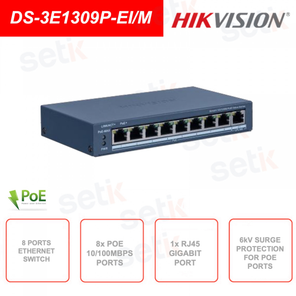Switch réseau administrable - 8 ports PoE 10/100M - 1 port Gigabit RJ45