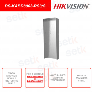 Hikvision - Scatola esterna con tettoia Antipioggia a 3 moduli - Per stazioni DS-KD8003-IME1 o DS-KD8003-IME2
