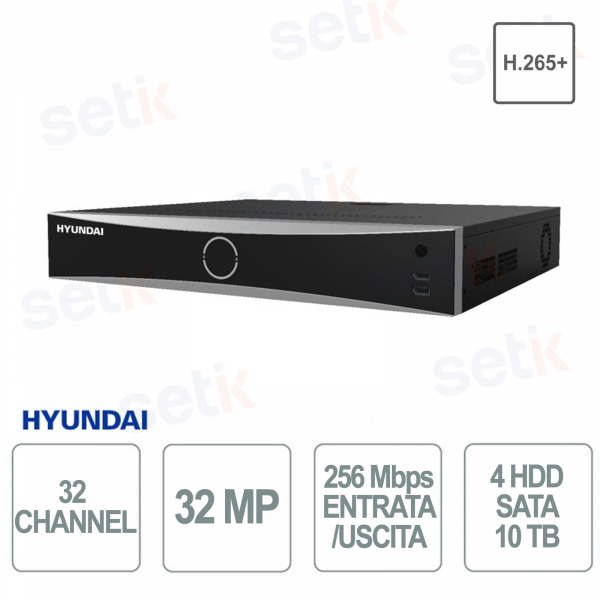 NVR Hyundai Registratore NVR 32 Canali IP 256Mbps-Fino a 32MP