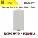 Eclipse 2 Coque- Ticino Matix - Bentel