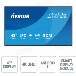 LH4375UHS-B2AG - Moniteur iiyama ProLite 43" 4K UHD – Affichage numérique 24h/24 et 7j/7 avec Android 11