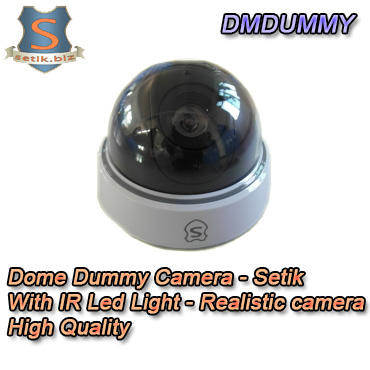 Dome dummy camera - extremely realistic - with ir led light- setik