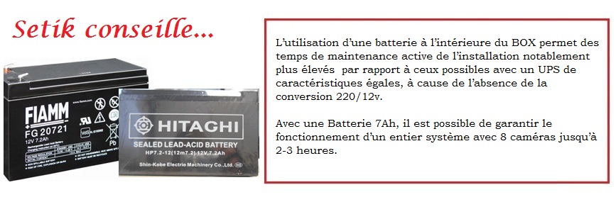 Setik conseille l'utilisation d'une batterie