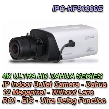 Caméra bullet IP - IPC-HF81200E Telecamera Bullet con risoluzione 12Mpx, sprovvista di Ottica. Funzioni ROI, EIS, Ultra Defog