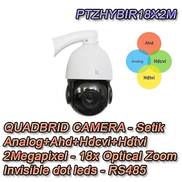 Caméra Hybride 3en1 - PTZHYBIR18X2M Telecamera per la videosorveglianza Ibrida 3in1 AHD+ANALOGICO+TVI 1080P
